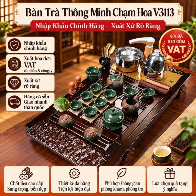 Bàn Trà Thông Minh Chạm Hoa V3113 Cao Cấp – Nhập Khẩu Chính Hãng, Xuất Xứ Rõ Ràng, Giá Đã Gồm VAT